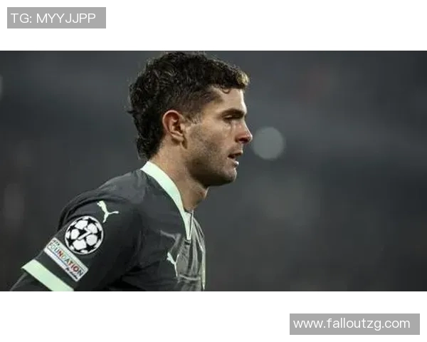 普利西奇欧冠破门助球队晋级展现超强实力与决心